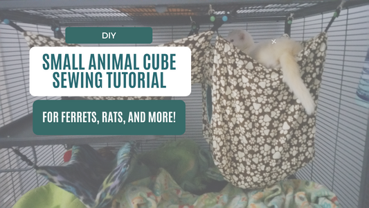 DIY Small Animal Cube Sewing Tutorial for Ferrets, Rats, and More